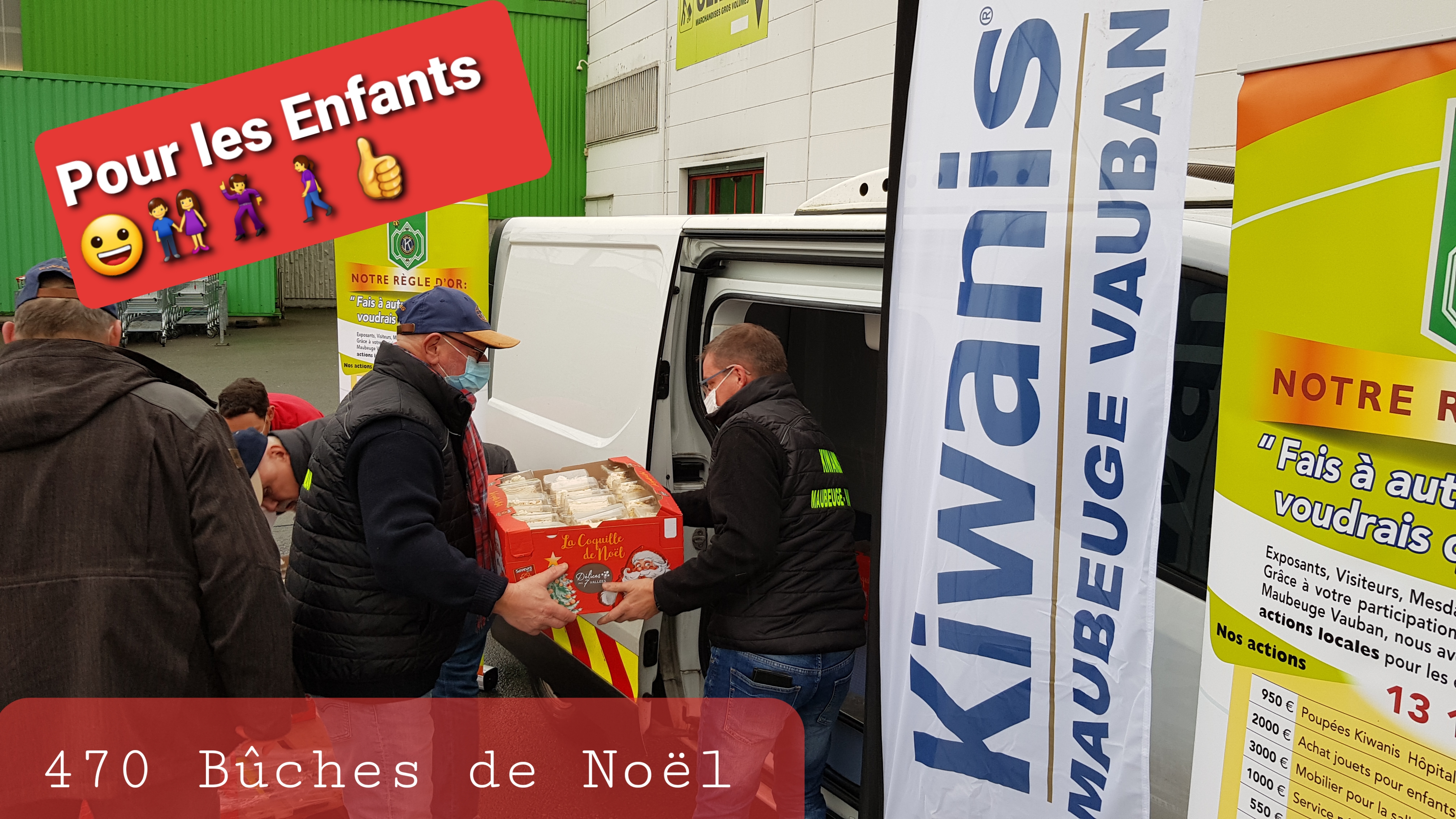 Le KIWANIS Maubeuge-Vauban offre 470 Bûches de Noël